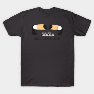 Toucan Play At That Game, Funny Toucan T-Shirt